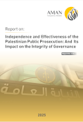Independence and Effectiveness of the Palestinian Public Prosecution: And Its Impact on the Integrity of Governance