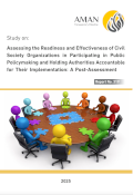 Assessing the Readiness and Effectiveness of Civil Society Organizations in Participating in Public Policymaking and Holding Authorities Accountable for Their Implementation: A Post-Assessment