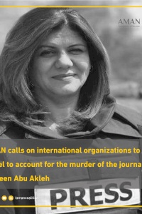 AMAN calls on international organisations to hold Israeli occupying authorities to account for war crimes and targeting of journalists while covering events in oPt