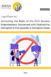 Legal Paper on: Activating the Right of the Civil Society  Organizations Concerned with Combatting  Corruption to File Lawsuits in Corruption Cases