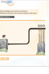 Fiscal Leakages and Losses Incurred by the Palestinian Authority in the Context of Relations with Israel