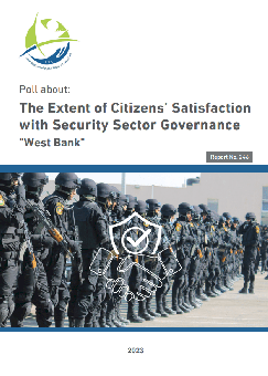 Poll about: The Extent of Citizens’ Satisfaction with Security Sector Governance "West Bank"