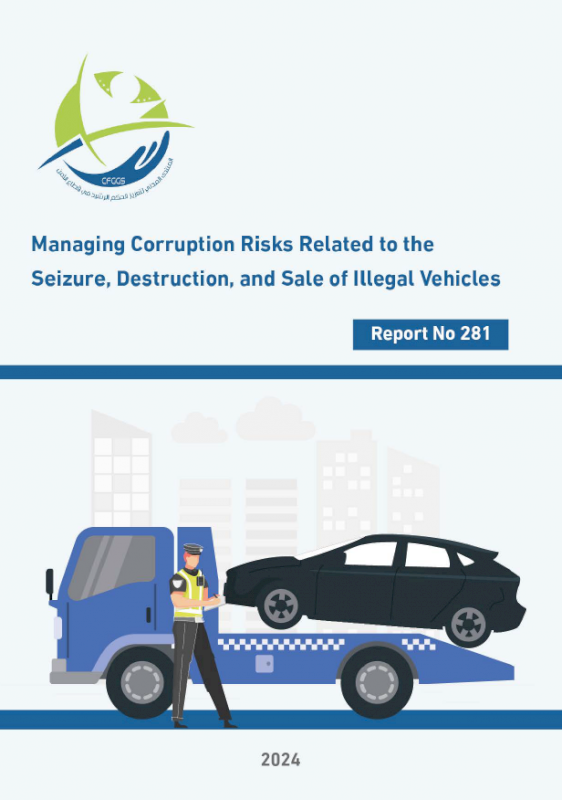 Managing Corruption Risks Related to the  Seizure, Destruction, and Sale of Illegal Vehicles 